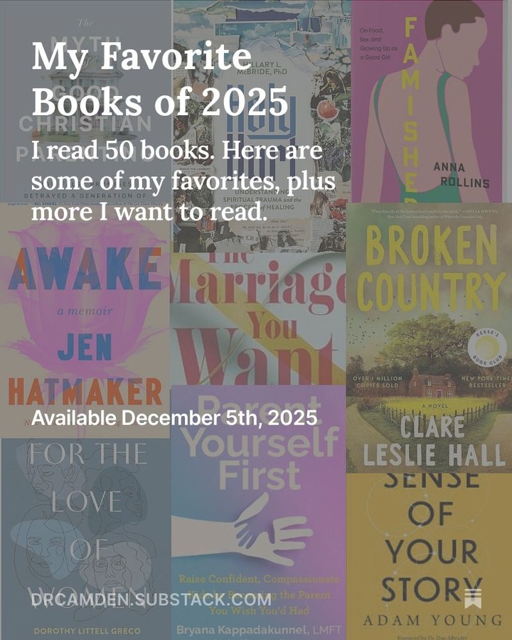 I read 50 books so far this year! I could not come up with my favorite books of the year, so instead I’ll share everything I read and enjoyed in the categories of Fiction, Deconstruction/Faith, Parenting, Memoir, and Psychology. I’ll also share a long list of books I’m looking forward to reading, written by friends of mine!

You can find the full list, plus links to my reviews of some of the books, and Amazon links on my Substack at drcamden.substack.com 

Happy reading!

#amreading #whatimreading #bookstagram #bookstagrammer #bestbooks #bookrecommendation #topreads #holidaygifts #giftguide #holidaygiftguide